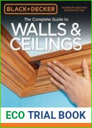 Black & Decker The Complete Guide to Framing - Drywall - Painting - Trimwork