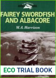 Fairey Swordfish and Albacore (Crowood Aviation Series)