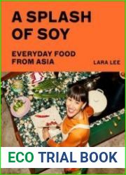 A Splash of Soy Everyday Food from Asia