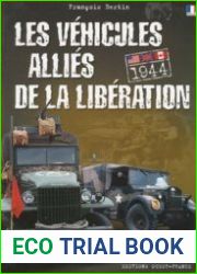 Les Vehicules Allies de la Liberation Etats-Unis, Grandre-Bretagne, Canada