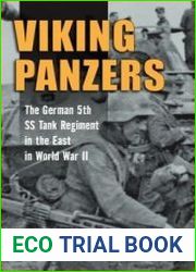 Viking Panzers the German 5th SS Tank Regiment in the East in World War II