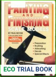 Painting and Finishing Scale Models