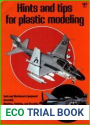 Hints and tips for plastic modeling