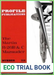 Aircraft Profile № 112. The Martin B-26B & C Marauder