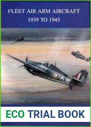 Fleet Air Arm Aircraft 1939 to 1945