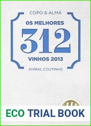 Copo & Alma Os Melhores 312 Vinhos de 2013