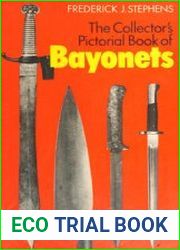The Collector’s Pictorial Book of Bayonets