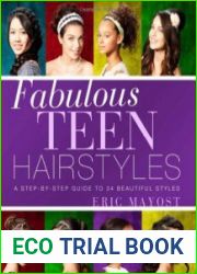 Fabulous Teen Hairstyles A Step-by-Step Guide to 34 Beautiful Styles