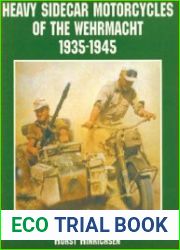 Heavy Sidecar Motorcycles of the Wehrmacht 1935-1945