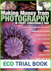 Making Money from Photography in Every Conceivable Way