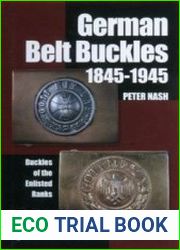 German Belt Buckles 1845-1945 Buckles of the Enlisted Ranks