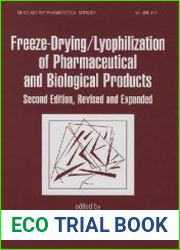 Freeze-Drying/Lyophilization Of Pharmaceutical & Biological Products, 2nd Edition
