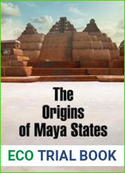 The Origins of Maya States