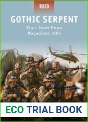 Gothic Serpent Black Hawk Down Mogadishu 1993