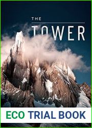 The Tower A Chronicle of Climbing and Controversy on Cerro Torre