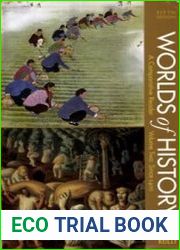 Worlds of History, Volume II Since 1400 A Comparative Reader, 5 edition