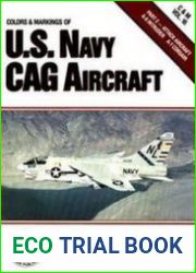 Colors & Markings of the U.S. Navy CAG Aircraft, Part 2 Attack Aircraft A-6 Intruder, A-7 Corsair