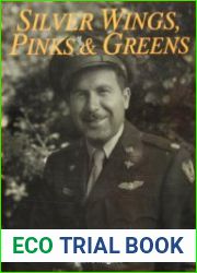 Silver Wings, Pinks & Greens Uniforms, Wings & Insignia of USAAF Airmen in WWII