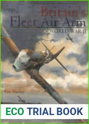 Britain’s Fleet Air Arm in World War II