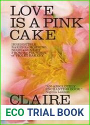 Love Is a Pink Cake Irresistible Bakes for Morning, Noon, and Night