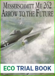 Messerschmitt Me 262 Arrow to the Future