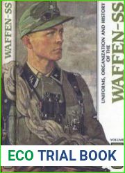 Uniforms, Organization and History of the Waffen-SS Volume 5