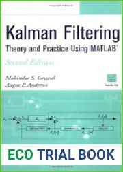 Kalman Filtering Theory and Practice using MATLAB