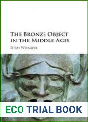 The Bronze Object in the Middle Ages