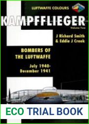 Kampfflieger Volume 2 Bombers of the Luftwaffe July 1940 - December 1941