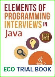 Elements of Programming Interviews in Java The Insiders| Guide, 2nd Edition
