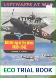 Blitzkrieg in the West 1939-1942