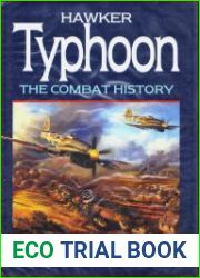 Hawker Typhoon The Combat History