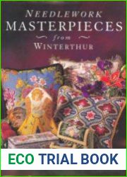 Needlework Masterpieces from Winterthur -1998