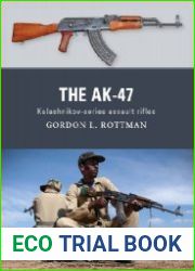 The AK-47 Kalashnikov - series assault rifle