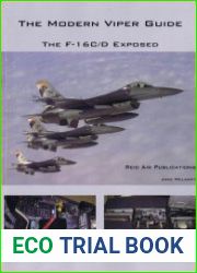 The Modern Viper Guide The F-16C/D Exposed