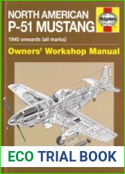 North American P-51 Mustang 1940 Onwards (all marks)
