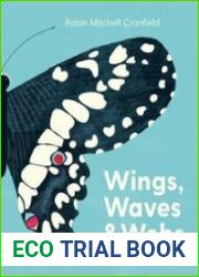 Wings, Waves & Webs Patterns in Nature