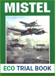Mistel The Piggy-back Aircraft of the Luftwaffe
