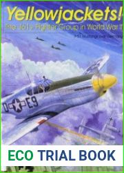 Yellowjackets! The 361st Fighter Group in World War II