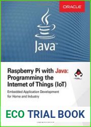 Raspberry Pi with Java Programming the Internet of Things (IoT)