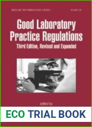Good Laboratory Practice Regulations, 3rd Edition