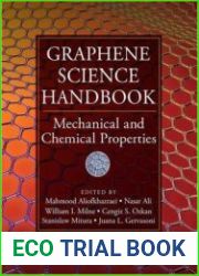 Graphene Science Handbook Mechanical and Chemical Properties (Volume 4)