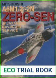 Mitsubishi A6M1/2/-2N Zero-Sen in Japanese Naval Air Service