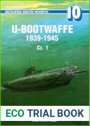 U-Bootwaffe 1939-1945 Cz.1 (Encyklopedia Okretow Wojennych 10)