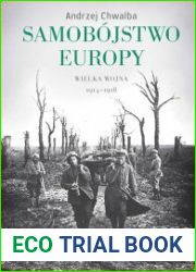 Samobojstwo Europy. Wielka wojna 1914-1918