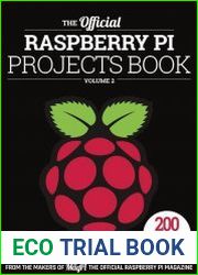 The Official Raspberry Pi Projects Book Volume 2