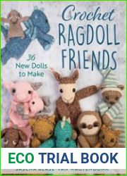 Crochet Ragdoll Friends 36 New Dolls to Make