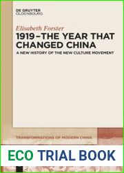 1919 – The Year That Changed China. A New History of the New Culture Movement