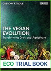 The Vegan Evolution Transforming Diets and Agriculture