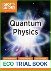 Idiot|s Guides Quantum Physics